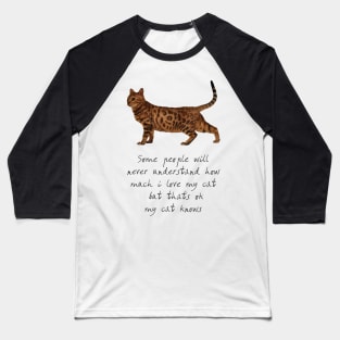 I Love My Cat So Much - T-Shirt V2 Baseball T-Shirt